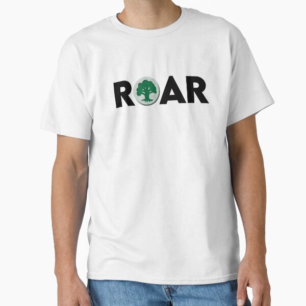 Item preview, Roar Mtg Slogan designed and sold by KodaLeeDesign.