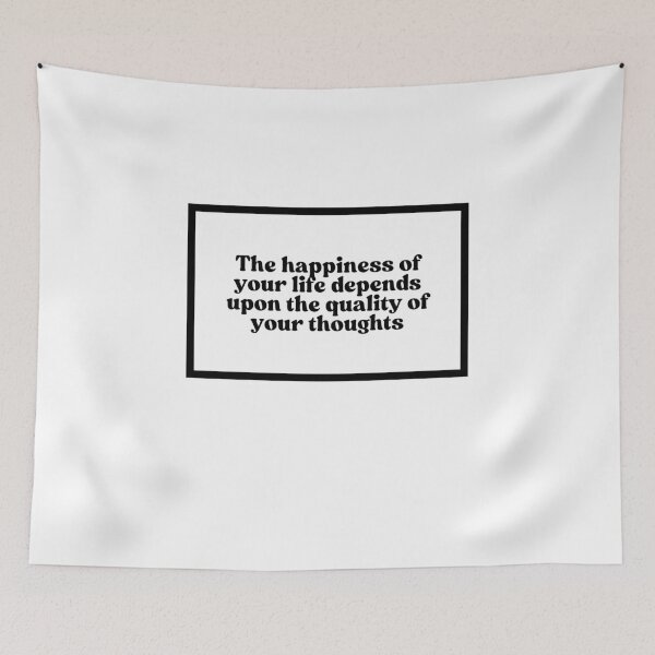Item preview, The happiness of your life depends on the quality of your thoughts  designed and sold by CharmStudio.