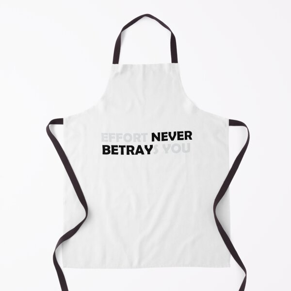 Item preview, Effort never betrays you designed and sold by Positive Mindzet!.