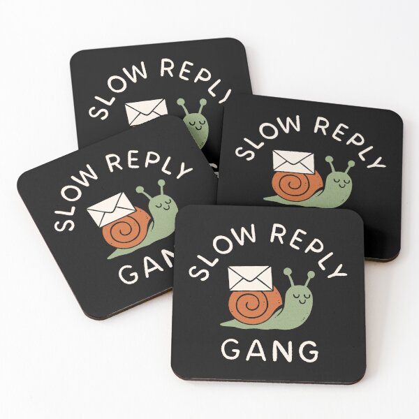 Item preview, Slow Reply Gang designed and sold by carbine.