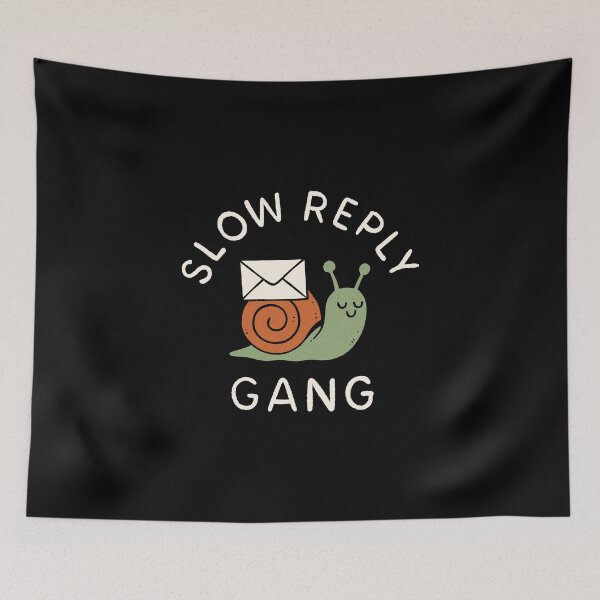 Item preview, Slow Reply Gang designed and sold by carbine.
