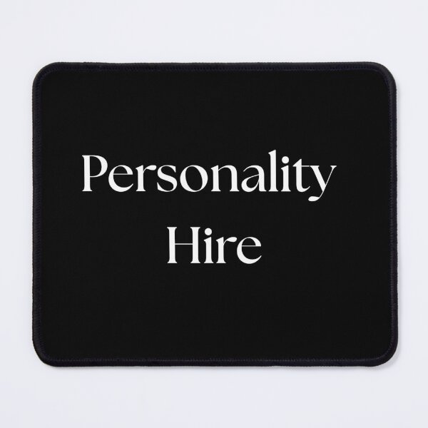 Item preview, Personality Hire designed and sold by CrankyLemon.