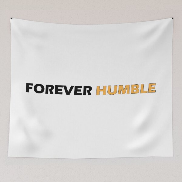 Item preview, Forever humble designed and sold by Positive Mindzet!.