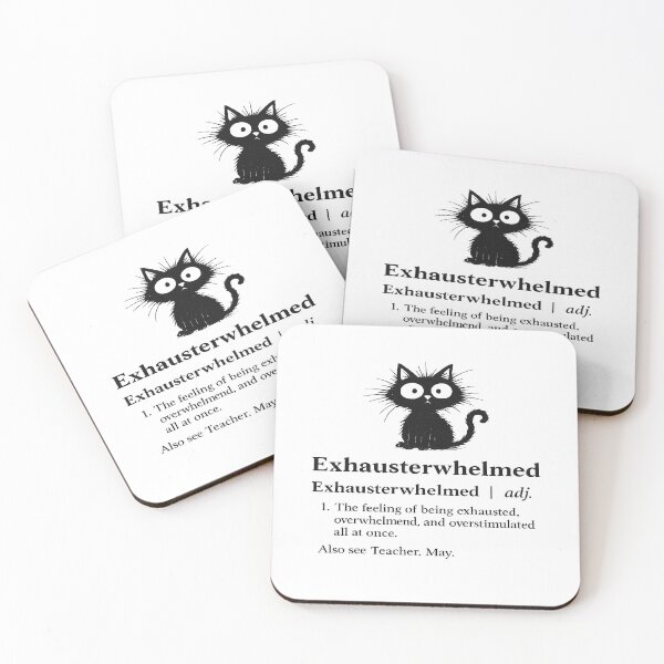Item preview, Exhausterwhelmed Funny Teacher Cat Definition designed and sold by AnastasiaBorer.