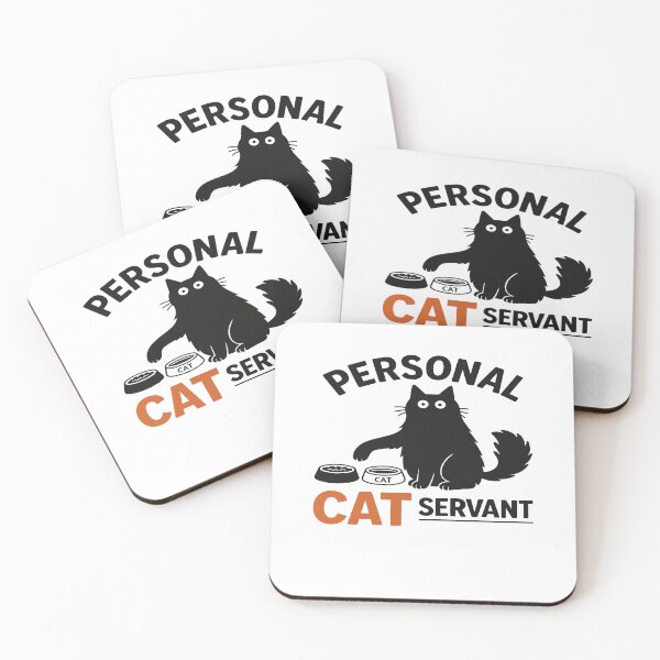 Item preview, Personal Cat Servant Funny Cat Owner designed and sold by JudeSchimmel.
