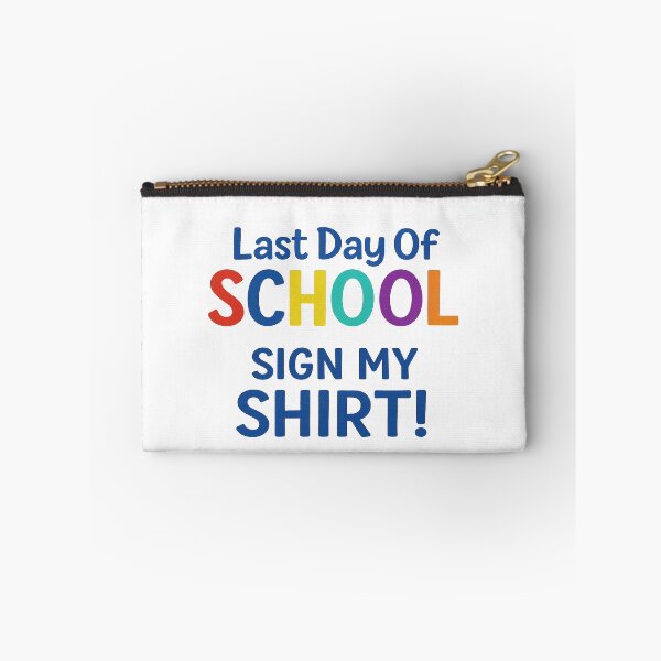 Item preview, Last Day of School Sign My Shirt Colorful designed and sold by JudeSchimmel.