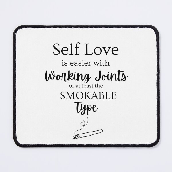 Item preview, Self love- need working joints or smokable ones designed and sold by Wobbly and Weary.