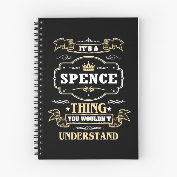 Item preview, It Is A Spence Thing You Wouldn't Understand Spence Name Shirt designed and sold by Opera-Dan.