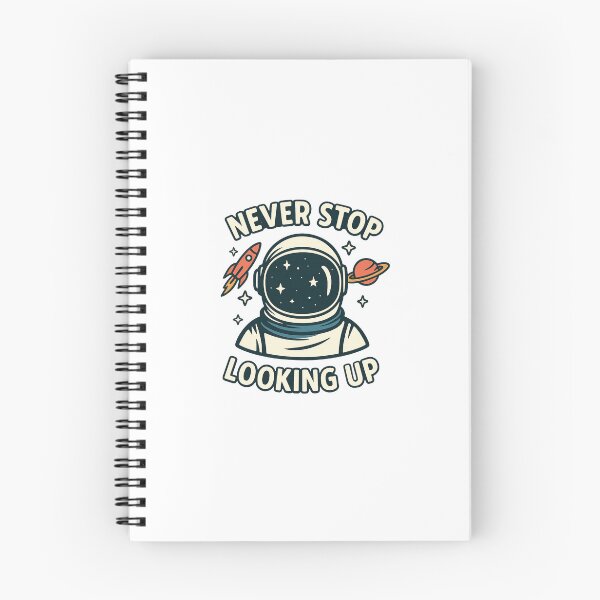 Item preview, Never Stop Looking Up designed and sold by FBA.