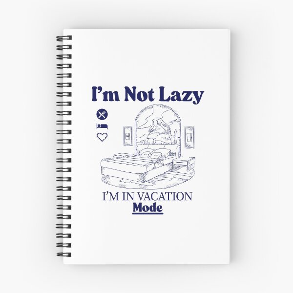 Item preview, I'm not lazy, I'm in vacation mode designed and sold by Peerless-Prime.