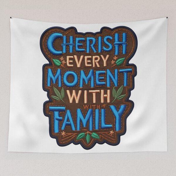Item preview, Cherish Every Moment with Family Patch designed and sold by ArtDesignTp.