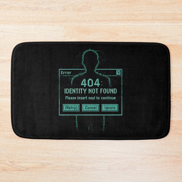 Item preview, 404 Identity Not Found Error designed and sold by MysticArtisan.