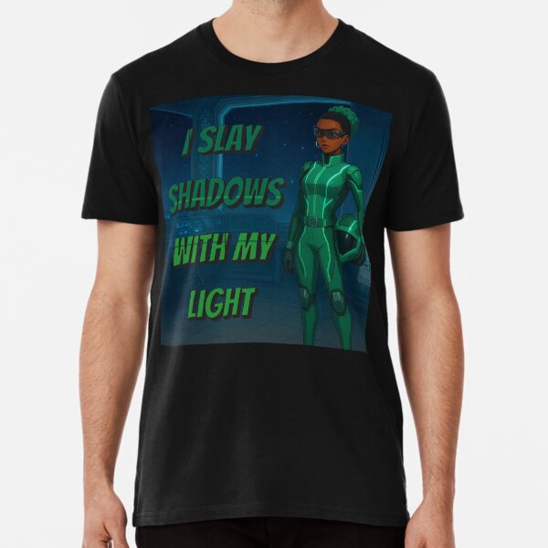 Item preview, I Slay Shadows With My Light designed and sold by ArlindasFlavour.
