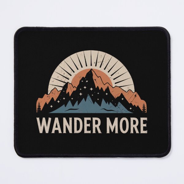 Item preview, Wander More Mountain Sunshine Design designed and sold by Peter Stawicki.