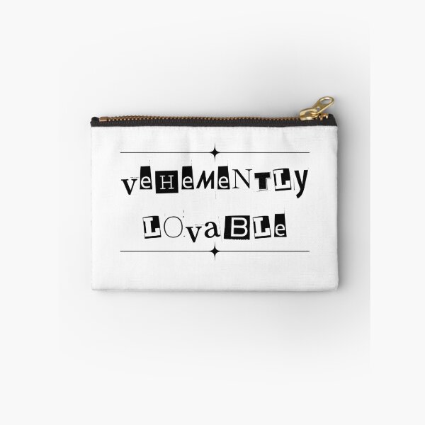 Item preview, Vehemently Lovable (text) designed and sold by Oddly Enchanted.