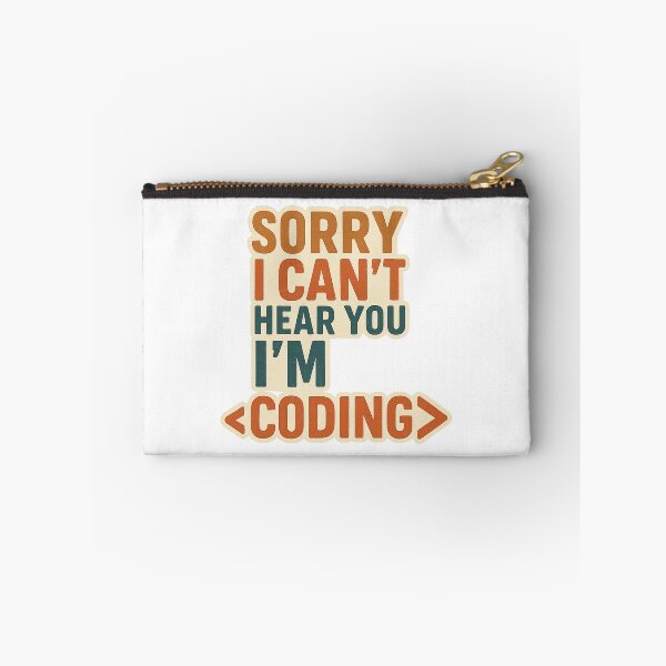 Item preview, Sorry I Can't Hear You I'm Coding designed and sold by FBA.