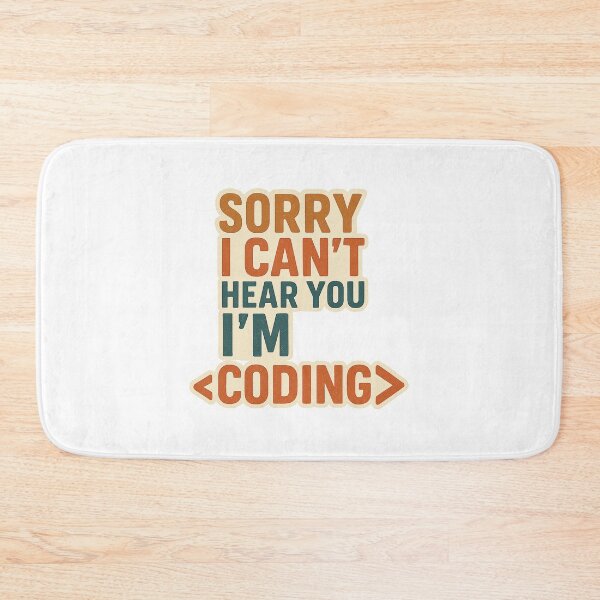 Item preview, Sorry I Can't Hear You I'm Coding designed and sold by FBA.