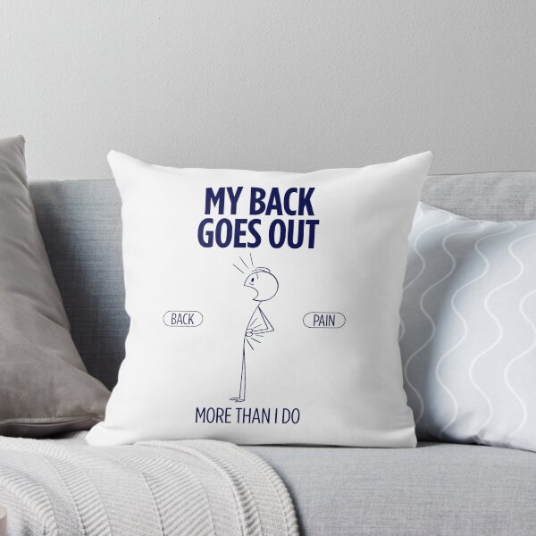 Item preview, My back goes out more than I do designed and sold by Peerless-Prime.