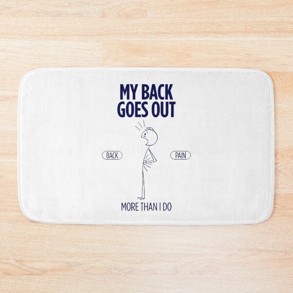 Item preview, My back goes out more than I do designed and sold by Peerless-Prime.