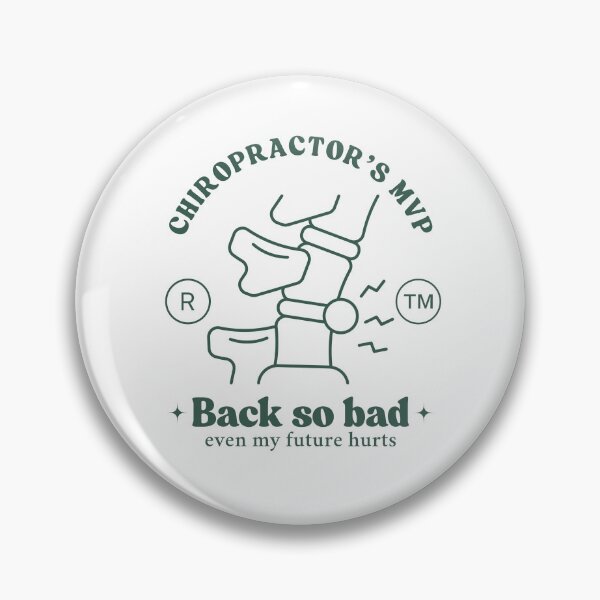 Item preview, Chiropractor's MVP, back so bad, even my future hurts designed and sold by Peerless-Prime.