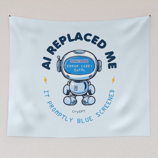 Item preview, Cute Robot Design Funny Tech Humor for Programmers & IT Nerds AI Replaced Me It Promptly Blue Screened designed and sold by Uppercase Tees.