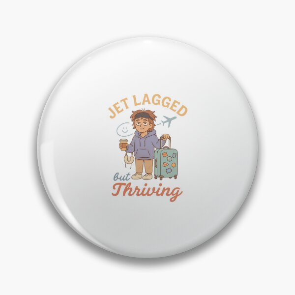 Item preview, Jet Lagged But Thriving designed and sold by FBA.