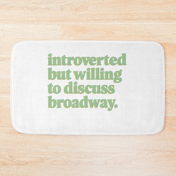 Item preview, introverted but willing to discuss broadway designed and sold by magicbykensy.