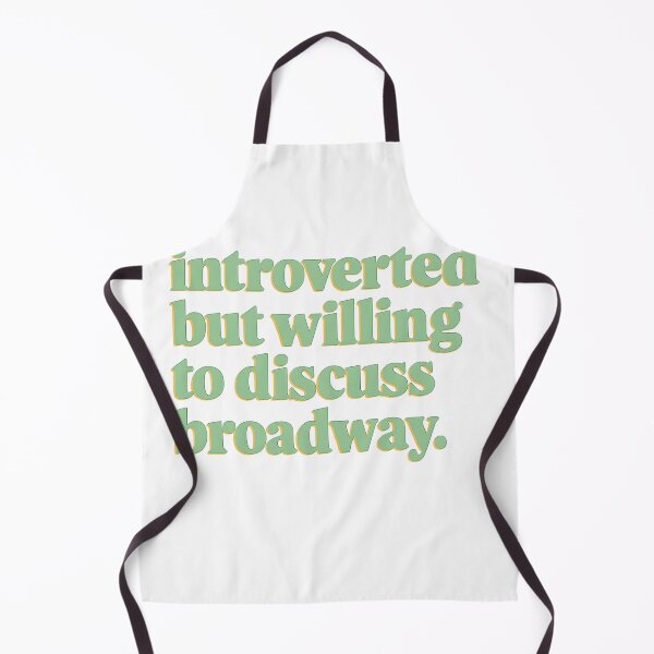Item preview, introverted but willing to discuss broadway designed and sold by magicbykensy.