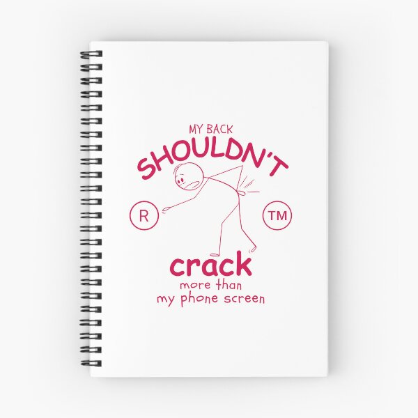 Item preview, My back shouldn't crack more than my phone screen designed and sold by Peerless-Prime.