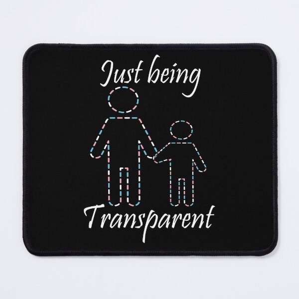 Item preview, Just Being Transparent Pun designed and sold by Ivorycrow.