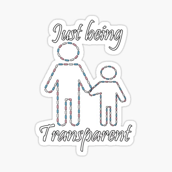 Item preview, Just Being Transparent Pun designed and sold by Ivorycrow.