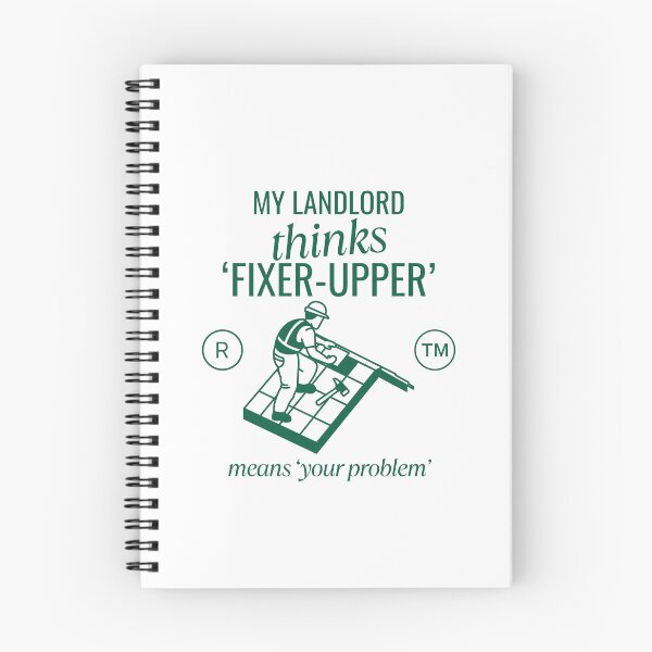Item preview, My landlord thinks 'fixer-upper' means 'your problem' designed and sold by Peerless-Prime.