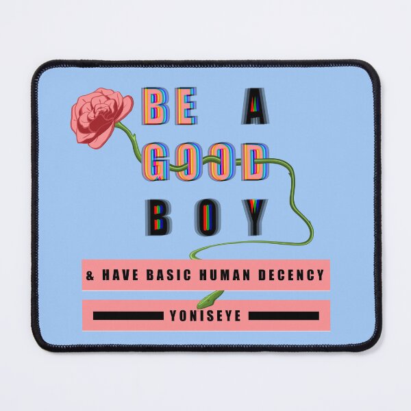 Item preview, BE A GOOD BOY | no box background | 3/3 | YONISEYE designed and sold by Alexandria Frisoli.