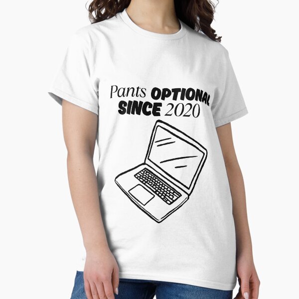 Item preview, Pants optional since 2020 designed and sold by Peerless-Prime.