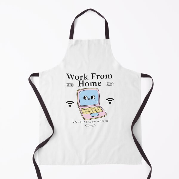 Item preview, Work from home means no bra, no problem designed and sold by Peerless-Prime.