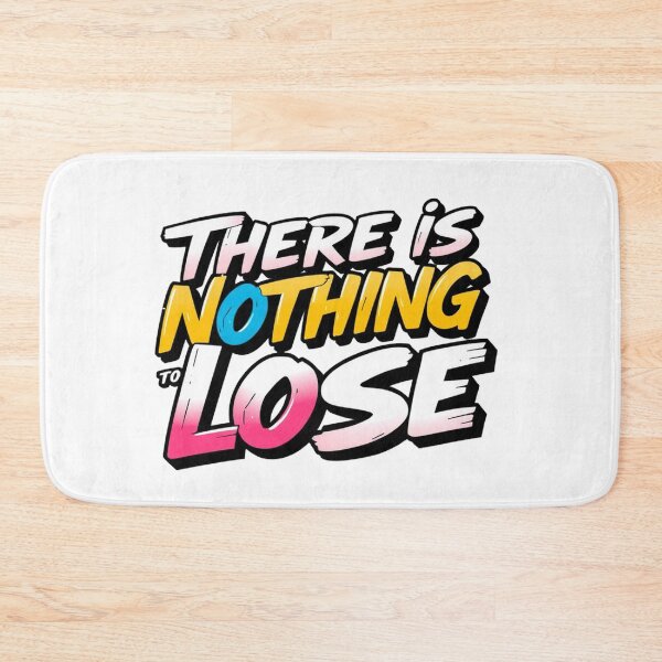 Item preview, there is nothing to lose designed and sold by AZZDINE kholti.