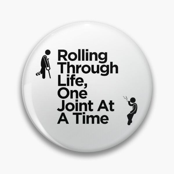 Item preview, Rolling Through Life, One Joint at a Time designed and sold by Wobbly and Weary.