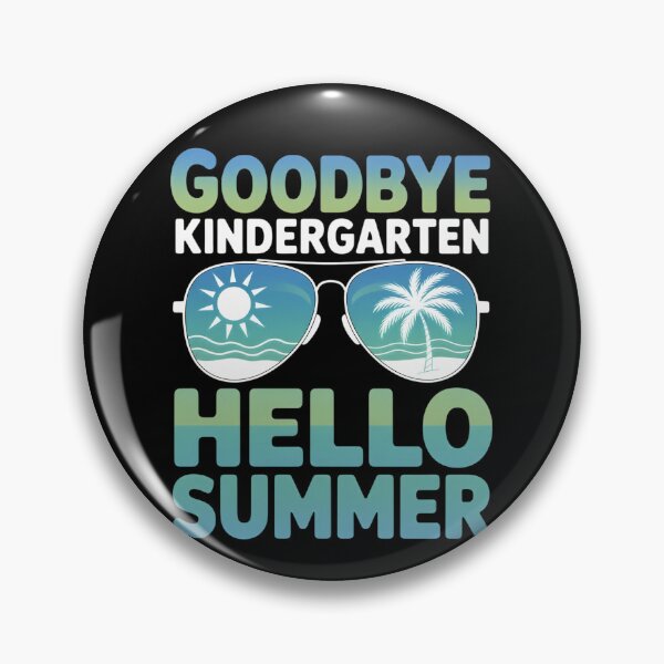 Item preview, Goodbye Kindergarten Hello Summer designed and sold by jkrphoto.