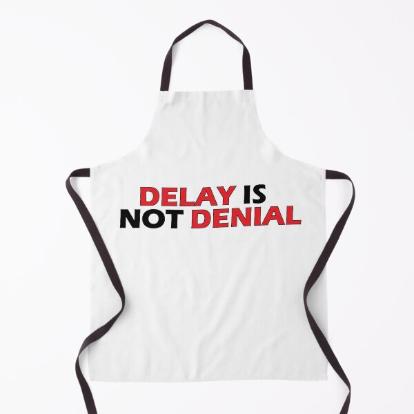 Item preview, Delay is not denial designed and sold by Positive Mindzet!.