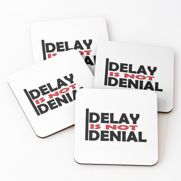 Item preview, delay is not denial designed and sold by Positive Mindzet!.