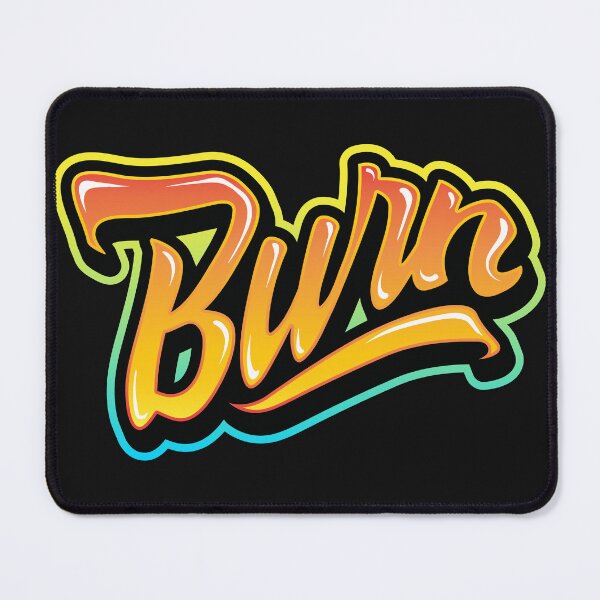 Item preview, BURN – Let the Passion Fuel You designed and sold by PigpanStickerrr.