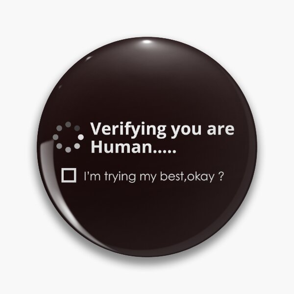 Item preview, Please Verify If You Are Human – Funny CAPTCHA T-Shirt designed and sold by Twin-StudioX.