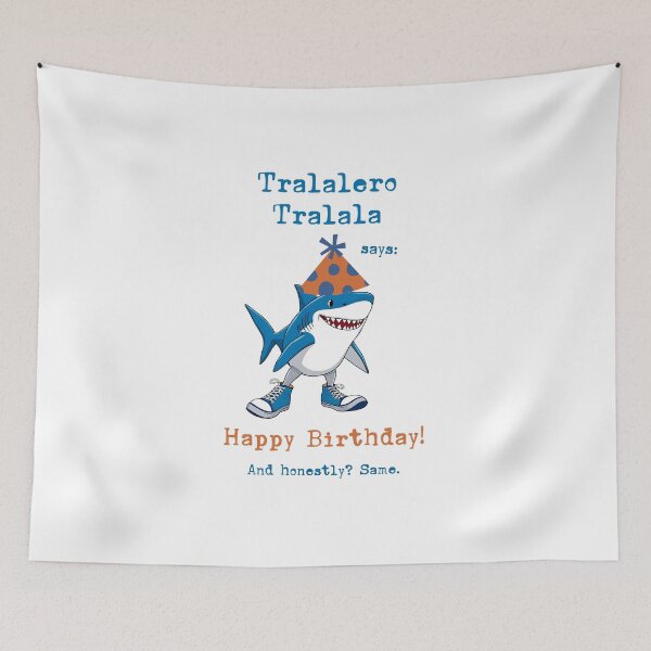 Item preview, Tralalero Tralala Cartoon Shark Funny Birthday Wish designed and sold by EmeraldeaArt.