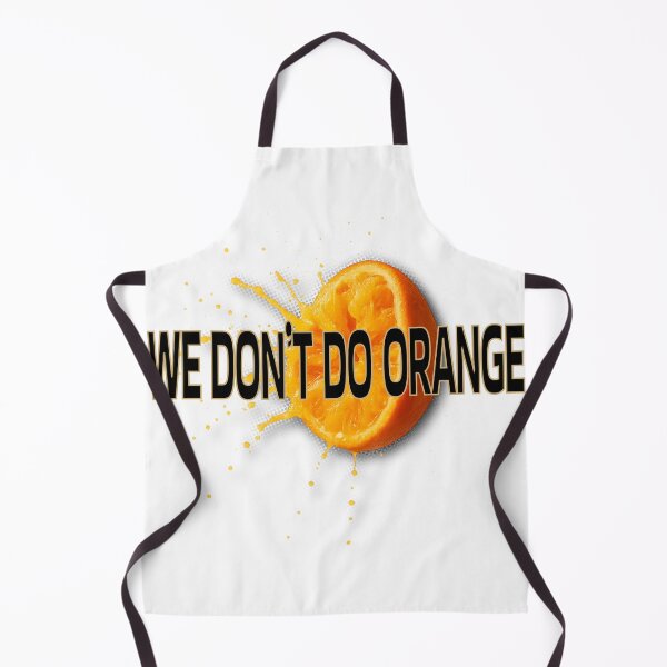 Item preview, We Don’t Do Orange (Flat Text) designed and sold by Mixed Bag Co..