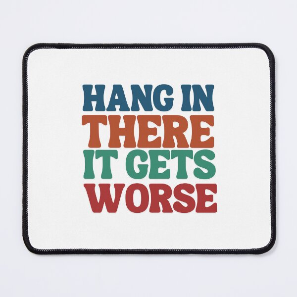 Item preview, hang in there, it gets worse designed and sold by Pepe-And-Gas.