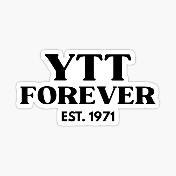 Item preview, YTT FOREVER EST. 1971 designed and sold by yttforever.