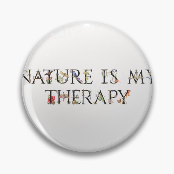 Item preview, Nature is my therapy designed and sold by Makeit-likeit.