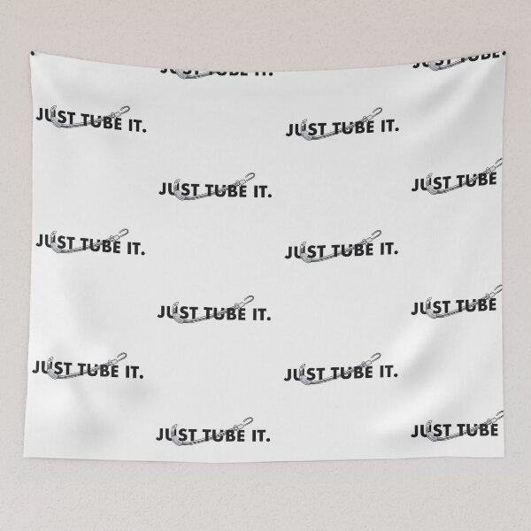 Item preview, Just Tube It designed and sold by Mixed Bag Co..