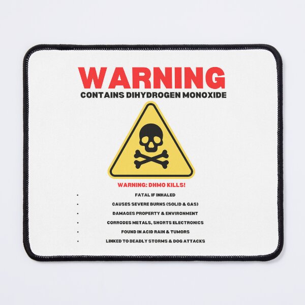 Item preview, Warning: Contains Dihydrogen Monoxide (Extremely Dangerous! designed and sold by boboodesigns.
