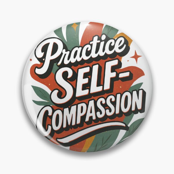 Item preview, Don't be so hard on yourself.. practice self-compassion! designed and sold by TherapyVibes.